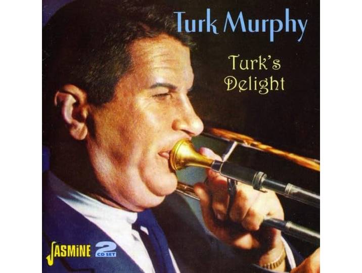 Turk Murphy - Turk's Delight