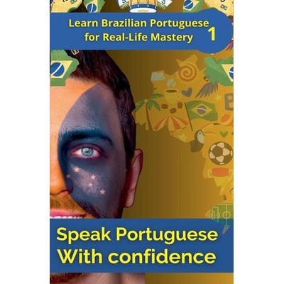 Speak Portuguese with Confidence 1, Taschenbuch von Mohamed Elshenawy, Mohamed Elshenawy