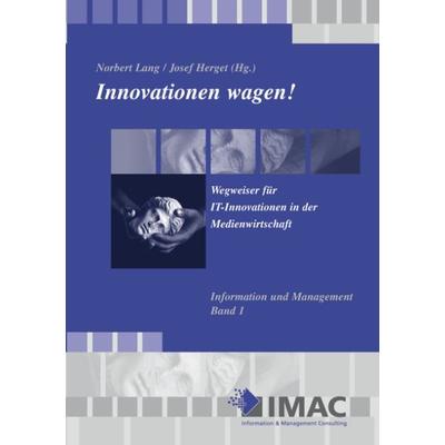 Innovationen wagen!, Taschenbuch von , BoD – Books on Demand, 978-3-8311-0048-4