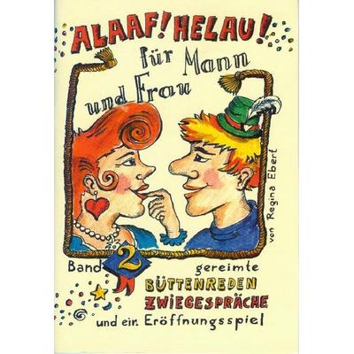 Alaaf! Helau! Für Mann und Frau!, Geheftet von Regina A. Ebert, Ebert, Regina, 978-3-930685-04-2
