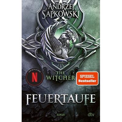 Feuertaufe, Taschenbuch von Andrzej Sapkowski, dtv, 978-3-423-26248-4