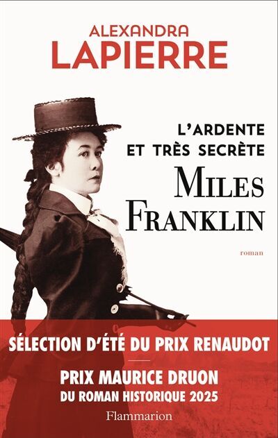 Alexandra Lapierre - L'ardente et très secrète Miles Franklin - Preis vom 02.10.2026 23:42:20 h