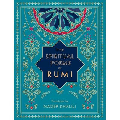 The Spiritual Poems of Rumi, Gebundene Ausgabe von Rumi, Quarto, 978-1-57715-218-7