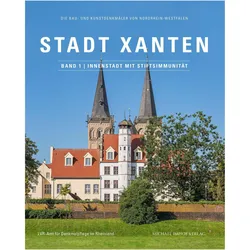 Stadt Xanten, Band 1 Innenstadt mit Stiftsimmunität, Fachbücher von Godehard Hoffmann, Rainer Schiffler
