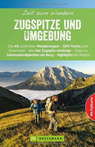 Markus Meier - Wanderführer Zugspitze - Zeit zum Wandern: Die 40 schönsten Wanderungen - GPS-Tracks zum Download - alle 4 Zugspitz-Routen - Familientouren, Sehenswürdigkeiten am Berg - Highlights der Region - Preis vom 02.10.2026 23:42:20 h