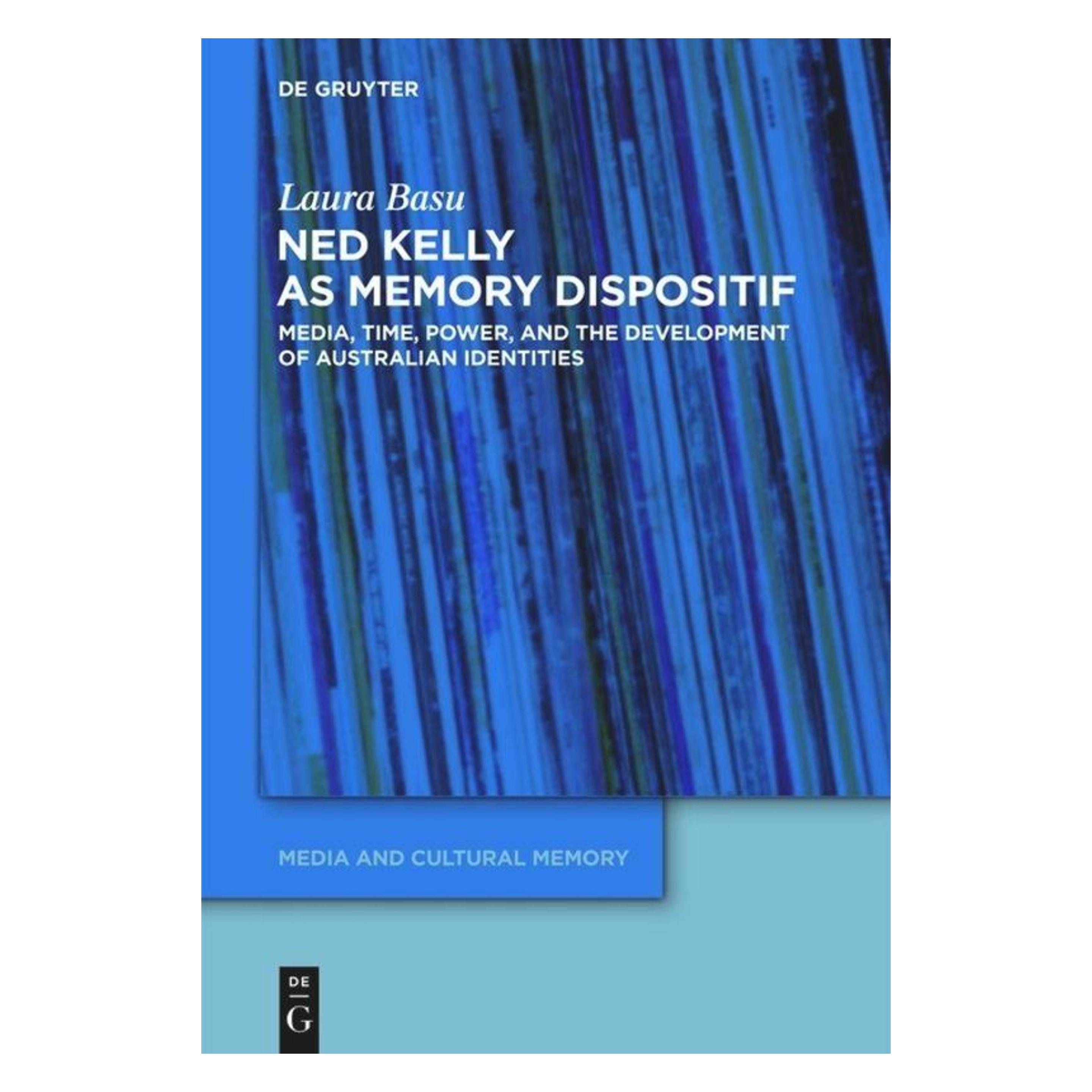 De Gruyter Ned Kelly as Memory Dispositif (Englisch, Hardcover, Laura Basu) (47272206)