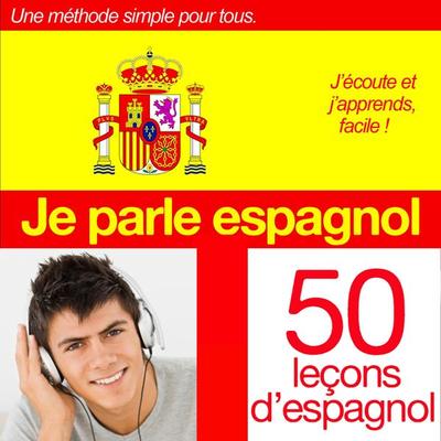 Je parle espagnol (initiation) - Professeur Rodriguez, Audio, 9782821102996
