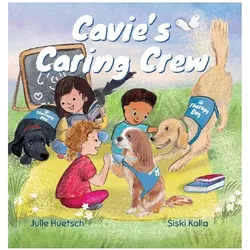 Cavie's Caring Crew, Kinderbücher von Julie Huetsch
