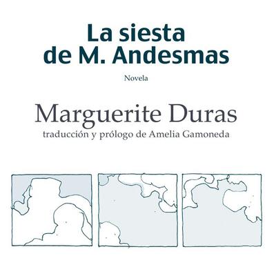 La siesta de M.Andesmas - Marguerite Duras, Audio, 9789178377527