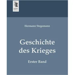 Geschichte des Krieges, Sachbücher von Hermann Stegemann
