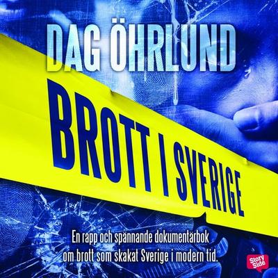 Brott i Sverige - Dag Öhrlund, Audio, 9789170366697