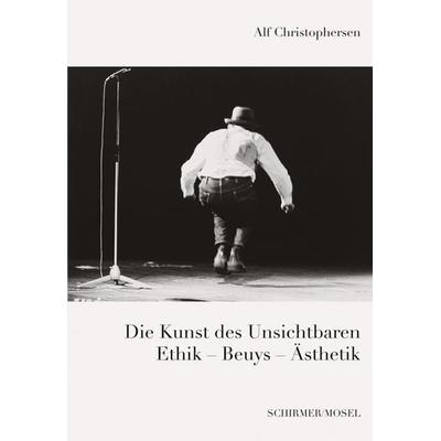 Die Kunst des Unsichtbaren, Gebundene Ausgabe von Joseph Beuys,Alf Christophersen, Schirmer/Mosel, 978-3-8296-0931-9