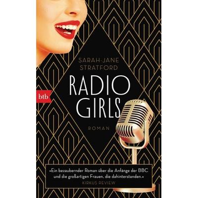 Radio Girls, Taschenbuch von Sarah-Jane Stratford, btb