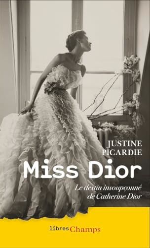 Justine Picardie - Miss Dior : le destin insoupçonné de Catherine Dior - Preis vom 14.10.2026 23:07:16 h