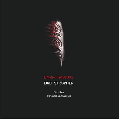 DREI STROPHEN, Gebundene Ausgabe von Dmytro Pavlytschko, BoD – Books on Demand, 978-3-7528-5079-6