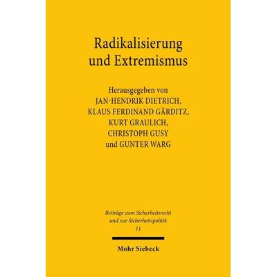 Radikalisierung und Extremismus, Taschenbuch von , Mohr Siebeck, 978-3-16-162593-0