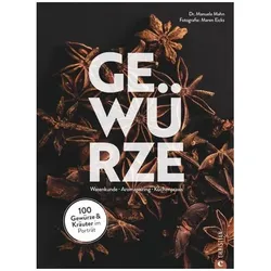 144 Gewürze, Ratgeber von Dr. Manuela Mahn