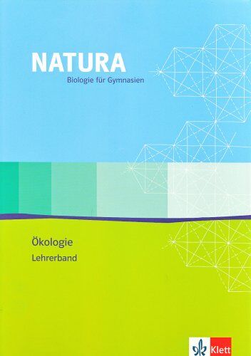 Roman Claus - Natura - Biologie für Gymnasien - Ausgabe für die Oberstufe: Natura Biologie. Oberstufe. Lehrerband Ökologie - Preis vom 14.10.2026 23:07:16 h