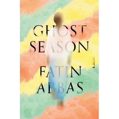 Ghost Season, Gebundene Ausgabe von Fatin Abbas, W. W. Norton & Company, 978-1-324-00174-4