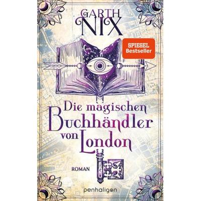 Die magischen Buchhändler von London, Taschenbuch von Garth Nix, Penhaligon