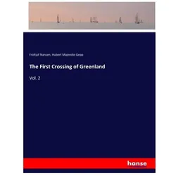 The First Crossing of Greenland, Ratgeber von Fridtjof Nansen, Hubert Majendie Gepp
