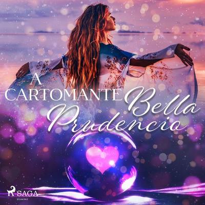 A Cartomante - Bella Prudencio, Audio, 9788726315950