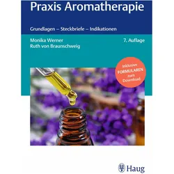 Praxis Aromatherapie, Fachbücher von Monika Werner, Ruth von Braunschweig