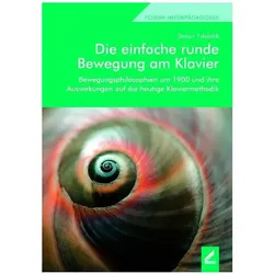 Die einfache runde Bewegung am Klavier, Fachbücher von Jürgen Vater, Stefan Ydefeldt