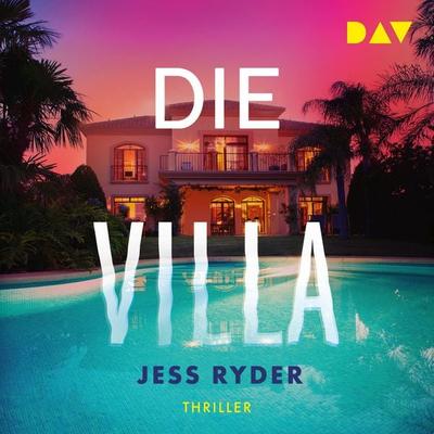 Die Villa - Jess Ryder, Audio, 9783742434227