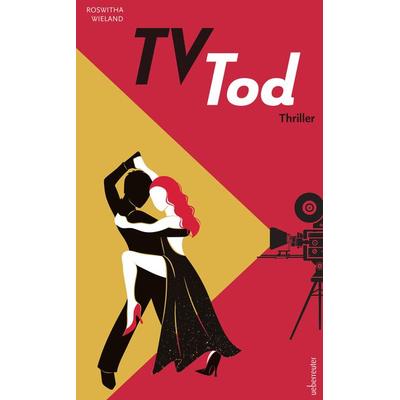 TV-Tod, Taschenbuch von Roswitha Wieland, Carl Ueberreuter Verlag, 978-3-8000-9017-4