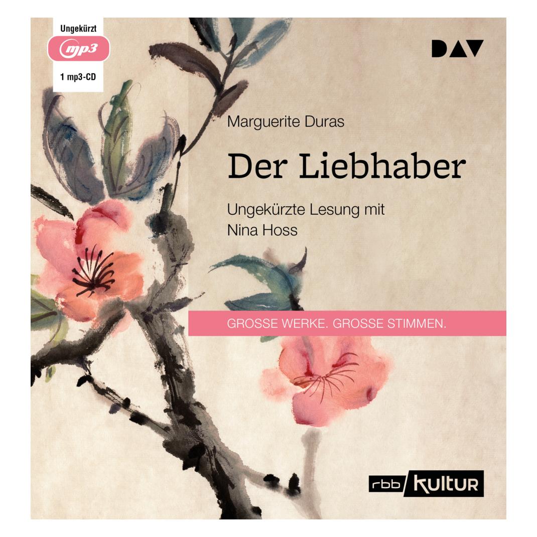 Audio Verlag Der Liebhaber (Ilma Rakusa, Marguerite Duras, Nina Hoss, Deutsch) (16419987)