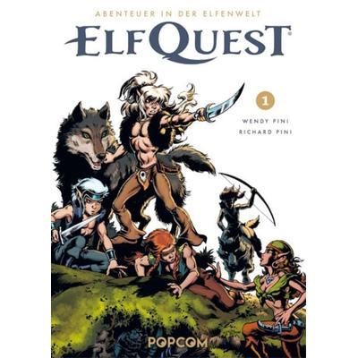 ElfQuest - Abenteuer in der Elfenwelt 01, Gebundene Ausgabe von Richard Pini,Wendy Pini, Popcom, 978-3-8420-1180-9