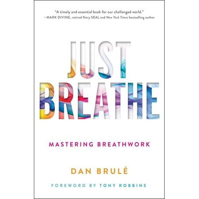 Just Breathe, Taschenbuch von Dan Brule, Simon + Schuster LLC, 978-1-5011-6306-7