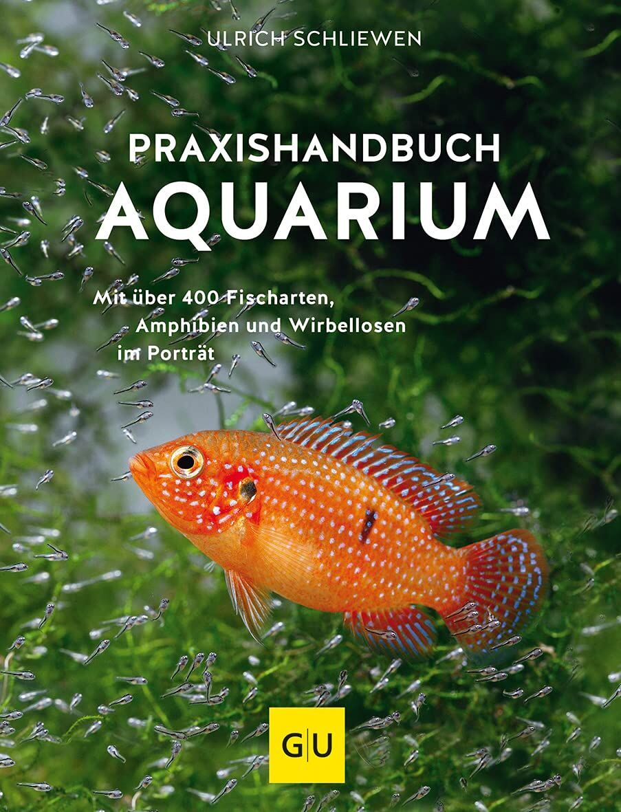 Schliewen Ulrich - Praxishandbuch Aquarium - Preis vom 10.10.2026 11:48:34 h