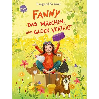 Fanny. Das Mädchen, das Glück verteilt, Gebundene Ausgabe von Irmgard Kramer, Arena, 978-3-401-60813-6