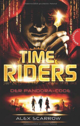 Alex Scarrow - TimeRiders, Band 3: TimeRiders, Der Pandora-Code - Preis vom 09.10.2026 07:28:09 h