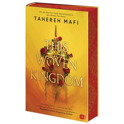This Woven Kingdom, Gebundene Ausgabe von Tahereh Mafi, CBJ