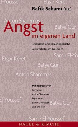 Rafik Schami - Angst im eigenen Land: Israelische und palästinensische Schriftsteller im Gespräch - Preis vom 19.10.2026 19:33:35 h