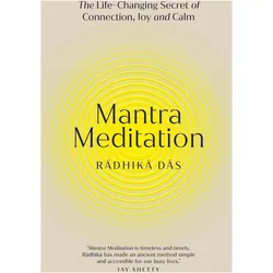 Mantra Meditation, Ratgeber von Radhika Das
