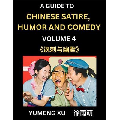 Laughing at Life (Part 4), Taschenbuch von Yumeng Xu, Chinese Satire, Humor and Comedy