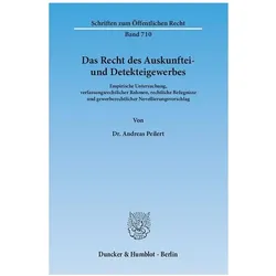 Das Recht des Auskunftei- und Detekteigewerbes, Fachbücher von Andreas Peilert