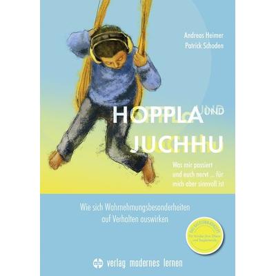 Hoppla und Juchhu, Taschenbuch von Andreas Heimer, Modernes lernen, 978-3-8080-0947-5