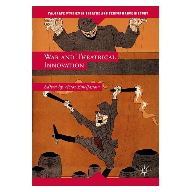 Palgrave Macmillan Uk War and Theatrical Innovation (63325544)