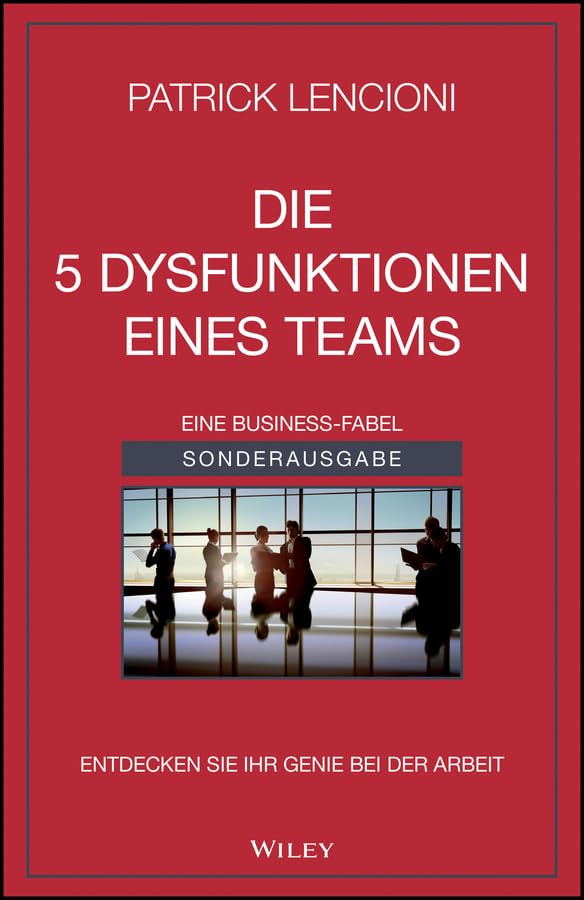 Lencioni, Patrick M. - Die 5 Dysfunktionen eines Teams - Preis vom 10.10.2026 11:48:34 h