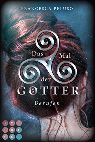 Francesca Peluso - Das Mal der Götter 1: Berufen: Götter-Fantasy voller Romantik (1) - Preis vom 10.10.2026 11:48:34 h