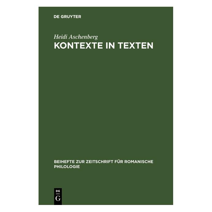 De Gruyter Aschenberg,H.:Kontexte in Texten (Deutsch, Hardcover, Heidi Aschenberg) (67827868)