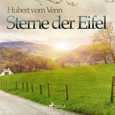 Sterne der Eifel (Ungekürzt) - Hubert vom Venn, Audio, 9788711857700