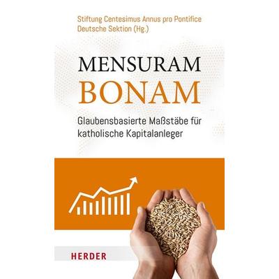 Mensuram Bonam, Gebundene Ausgabe von , Herder, 978-3-451-60159-0