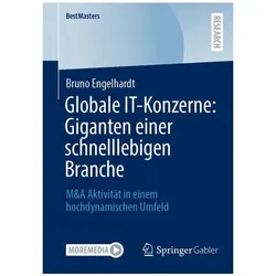 Globale IT-Konzerne: Giganten einer schnelllebigen Branche, Fachbücher von Bruno Engelhardt