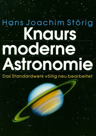 Störig, Hans J - Knaurs moderne Astronomie. Das Standardwerk völlig neu bearbeitet - Preis vom 13.10.2026 19:28:25 h